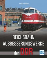 715226 Reichsbahn-aussbesserungswerke der DDR 9783613715226